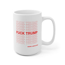 Load image into Gallery viewer, F**** Trump mug